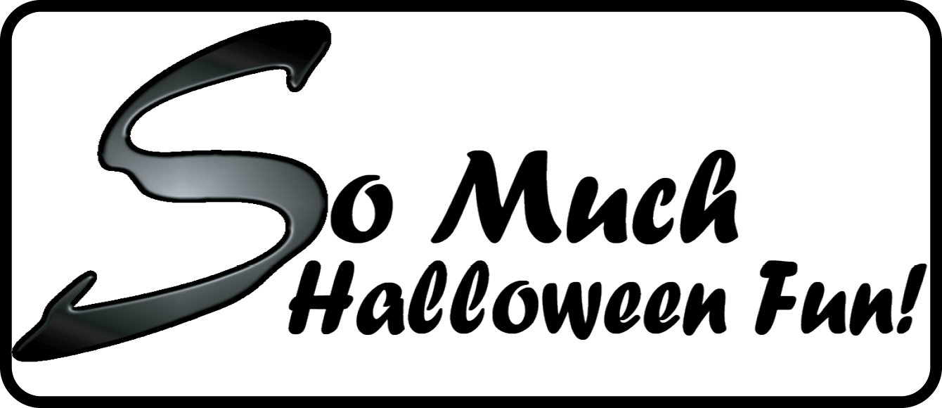 "So much Halloween fun" sign