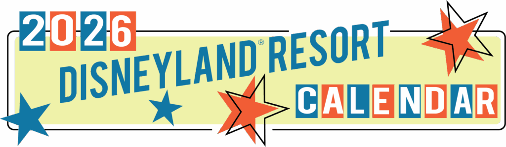 2026 Disneyland Resort Calendar - graphic