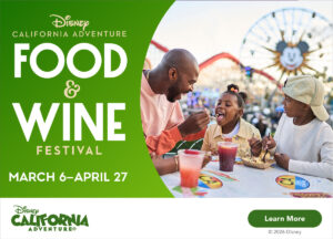 Disney Food and Wine Festival Scheduled to return March 6 through April 27, 2026 - links to Disney ticket store