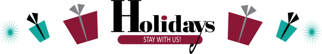 "Holidays - Stay with us!"- graphic