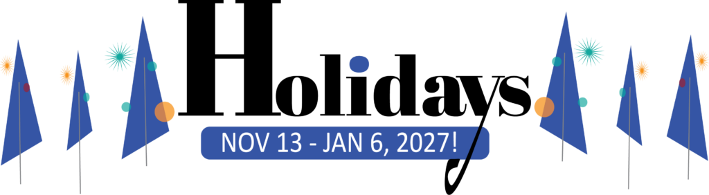 Holidays Nov 13- Jan 6, 2027 - graphic